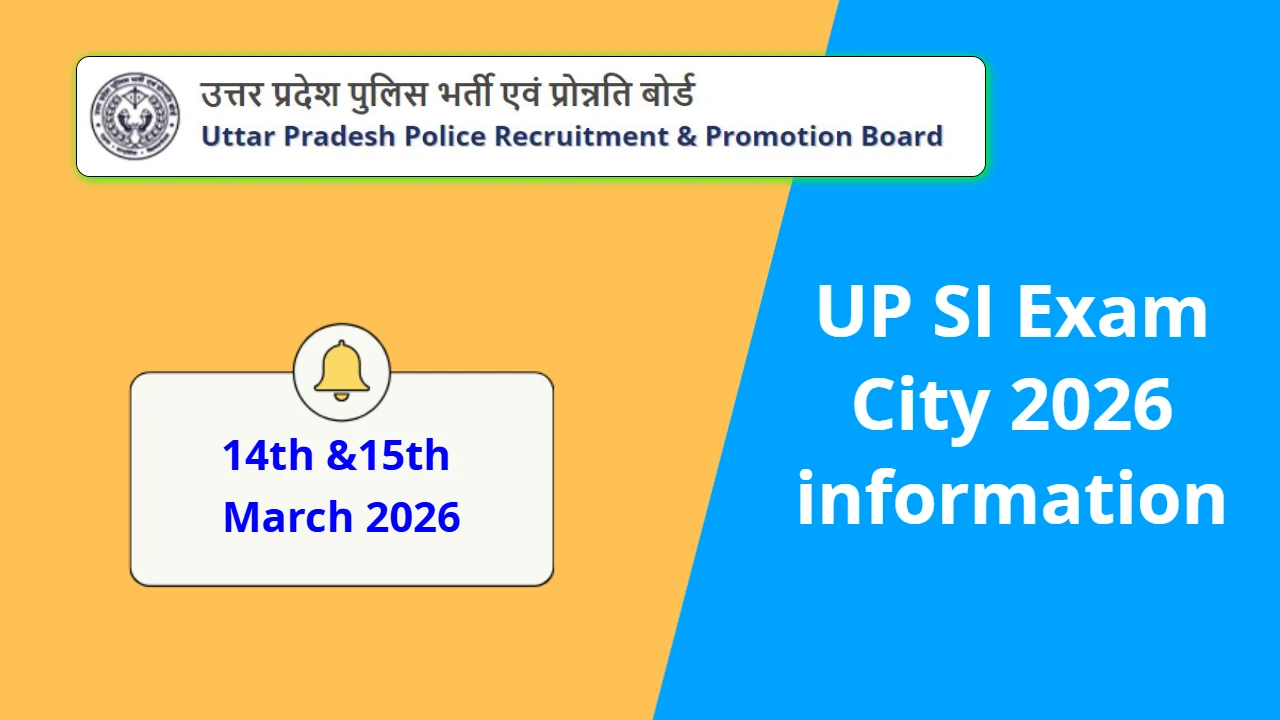 UP SI Exam City 2026 information