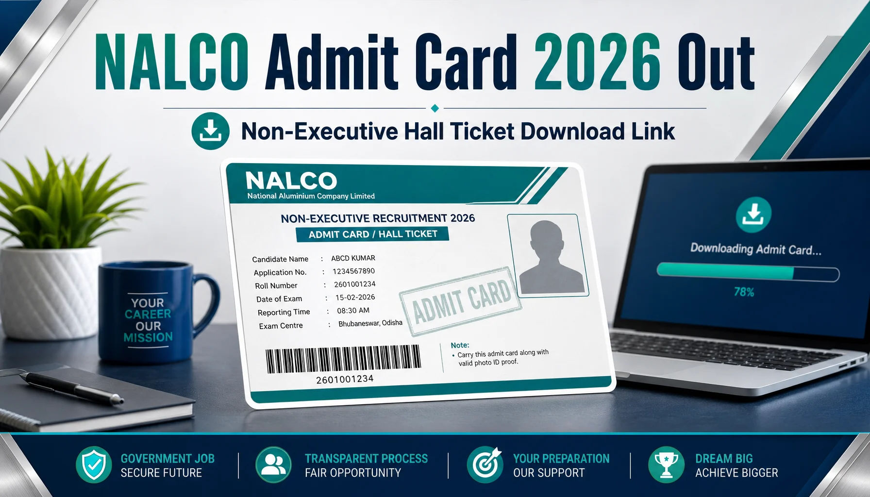 NALCO 2026 Admit Card Released: Non-Executive Hall Tickets Live, Download Window Shuts July 27